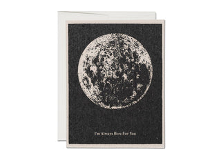 Here for You Moon Sympathy Card