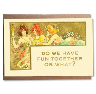 Do We Have Fun Together Or What? Funny Art Nouveau