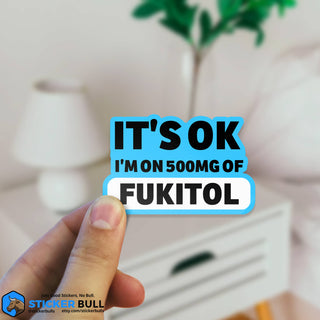 500mg Of FUKITOL Vinyl Sticker