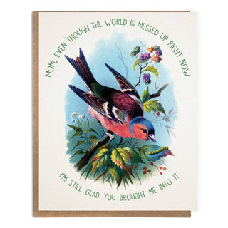 Vintage Bird Mother's Day: Still Glad To Be in the World