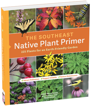 The Southeast Native Plant Primer
