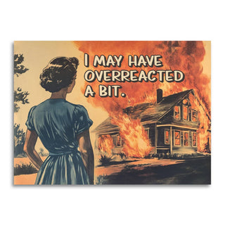 I May Have Overreacted a Bit Apology Card