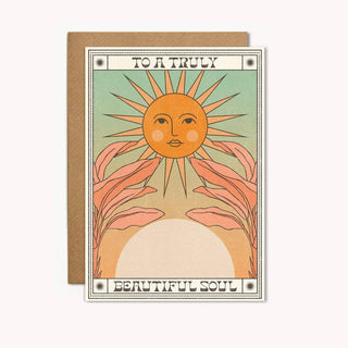 To a Truly Beautiful Soul Card
