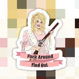 Ace the Pitmatian Co | Dolly F*ck Around and Find Out Sticker